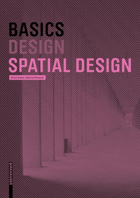 Book cover image for Basics Spatial Design ISBN: 9783035620191
